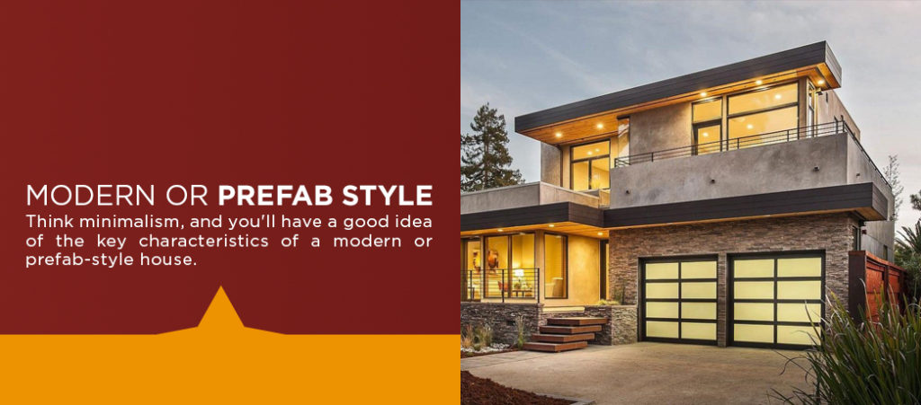 Modern or Prefab Style