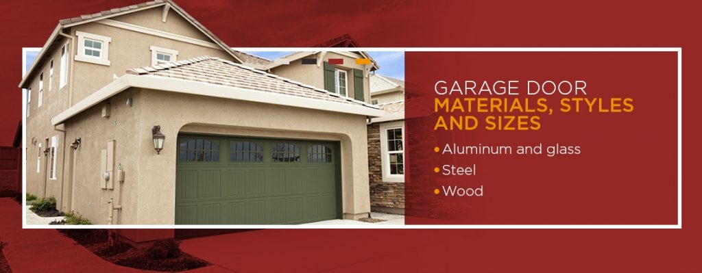 Garage Door Materials, Styles and Sizes